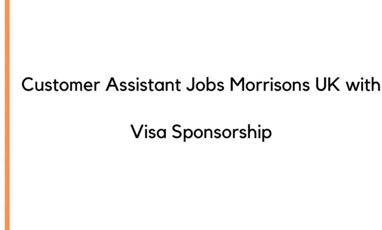 Customer Assistant Jobs Morrisons UK