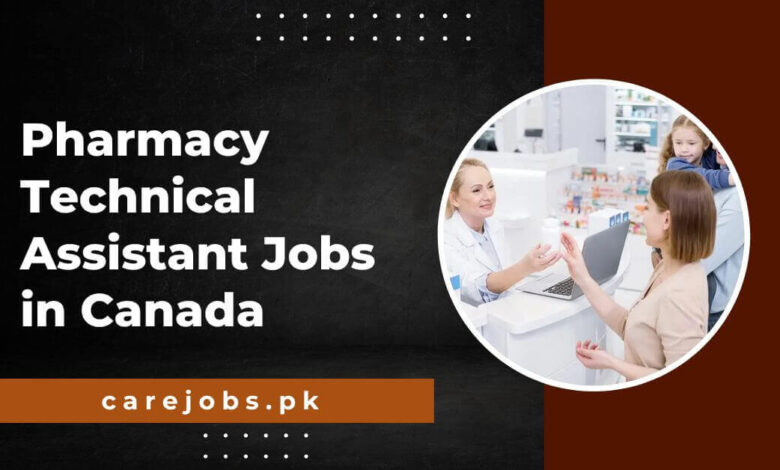 Pharmacy Technical Assistant Jobs in Canada