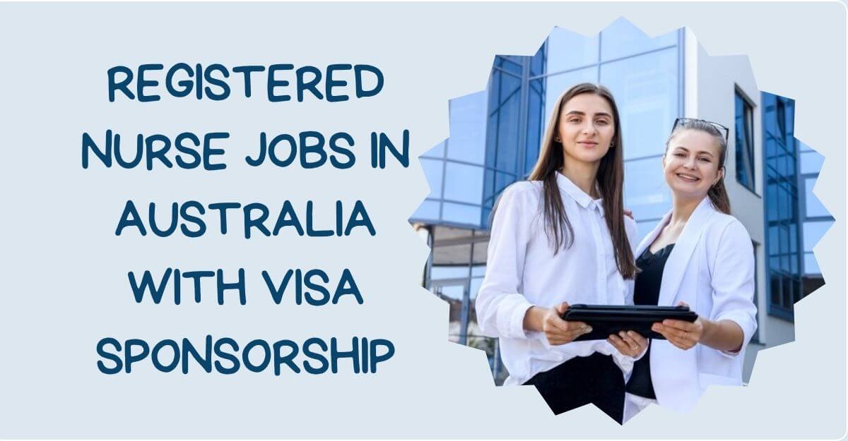 Registered Nurse Jobs in Australia with Visa Sponsorship