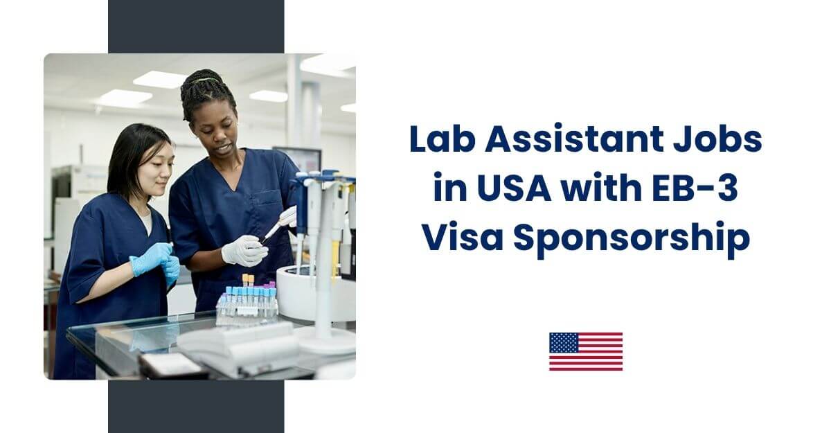 Lab Assistant Jobs in USA with EB-3 Visa Sponsorship