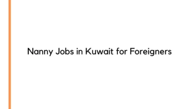 Nanny Jobs in Kuwait for Foreigners