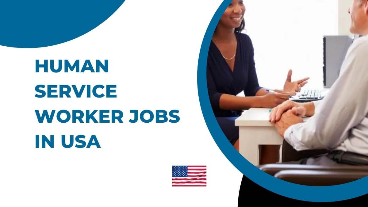 Human Service Worker Jobs in USA