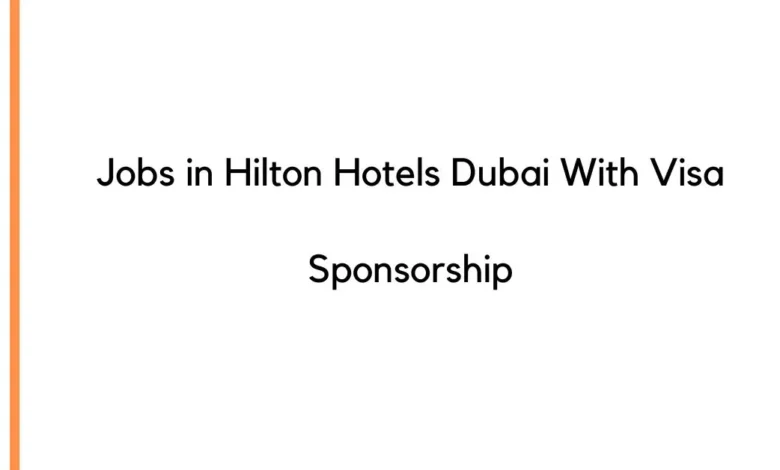 Jobs in Hilton Hotels Dubai