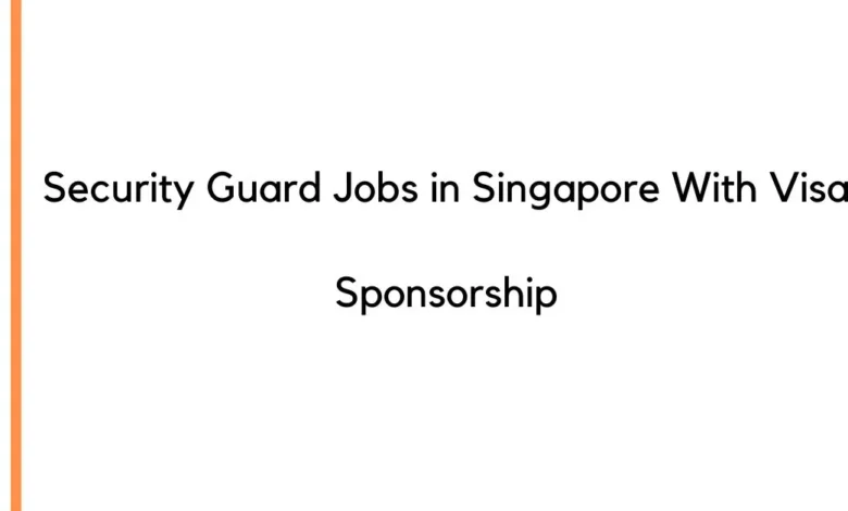 Security Guard Jobs in Singapore