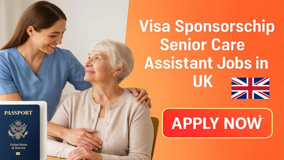 Visa Sponsorship Senior Care Assistant Jobs in UK
